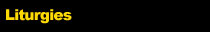 Liturgies
