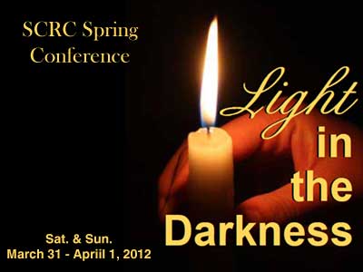 SCRC Spring Conference: "Light in the Darkness"