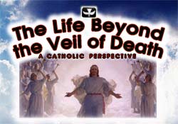 "The Life Beyond the Veil of Death" Seminar